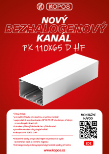 Nový bezhalogenový kanál PK 110X65 D HF